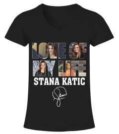 LOVE OF MY LIFE - STANA KATIC