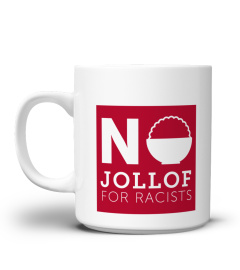 No jollof for Racists Tasse Bag