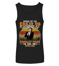 SOME OF US GREW UP LISTENING TO CHARLEY PRIDE