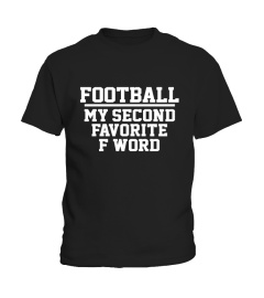 FOOTBALL MY FAVORITE F WORD