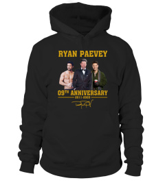 RYAN PAEVEY 09TH ANNIVERSARY