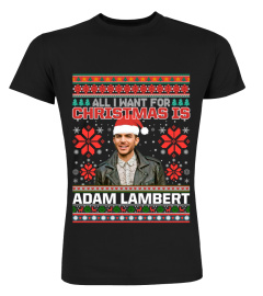 ALL I WANT FOR CHRISTMAS IS ADAM LAMBERT