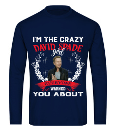 I'M THE CRAZY DAVID SPADE