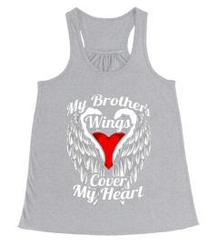 My Brothers Wings Cover My Heart