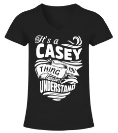 Casey It's A Things You Wouldn't Understand