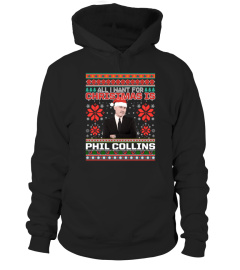 ALL I WANT FOR CHRISTMAS IS PHIL COLLINS