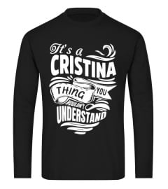 CRISTINA It's A Things You Wouldn't Understand