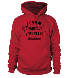 La femme exemplaire s'appelle Nathalie - Edition Limitée