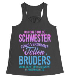 ICH BIN STOLZE SCHWESTER EINES VERDAMMT Tollen BRUDERS UND JA...ER HAT MIR DAS GESCHENKT ER FINDET DAS LUSTIG