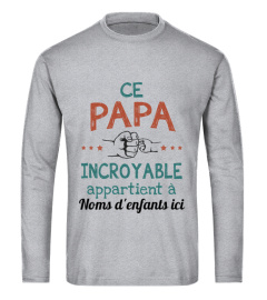 CE PAPA INCROYABLE APPARTIENT A