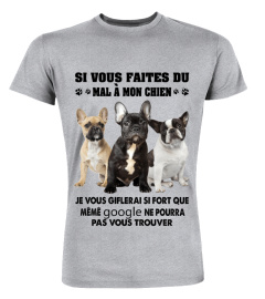 Bouledogue français - SI VOUS FAITES DU MAL À MON CHIEN