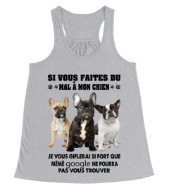 Bouledogue français - SI VOUS FAITES DU MAL À MON CHIEN