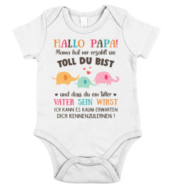 Hallo papa! Mama hat mir erzählt wie toll - Family