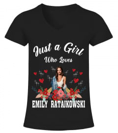 GIRL WHO LOVES EMILY RATAJKOWSKI