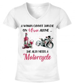 A woman cannot survive on wine alone - Motorcycle