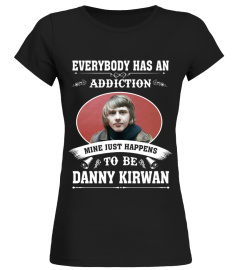 HAPPENS TO BE DANNY KIRWAN