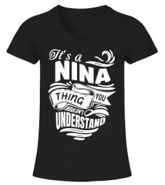 NINA It's A Things You Wouldn't Understand