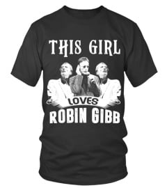 THIS GIRL LOVES ROBIN GIBB