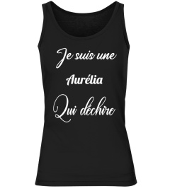 Je suis une Aurélia qui déchire - Edition Limitée