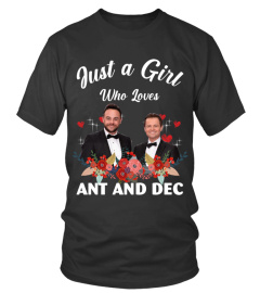 GIRL WHO LOVES ANT AND DEC