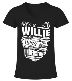 WILLIE It's A Things You Wouldn't Understand