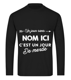 Un jour sans "Nom Ici"