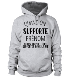 QUAND ON SUPPORTE (PRÉNOM PERSONNALISABLE)