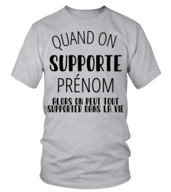 QUAND ON SUPPORTE (PRÉNOM PERSONNALISABLE)