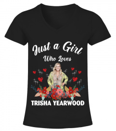 GIRL WHO LOVES TRISHA YEARWOOD