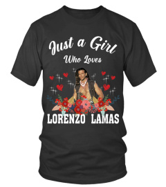 GIRL WHO LOVES LORENZO LAMAS