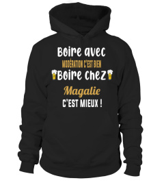 Boire avec modération c'est bien Boire chez Magalie c'est mieux ! - Edition Limitée