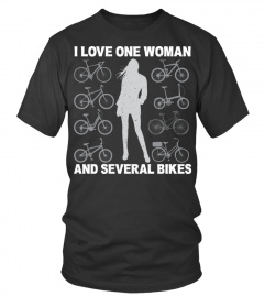 i love one woman and several bikes
