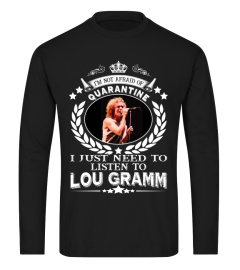 QUARANTINE LISTEN TO LOU GRAMM