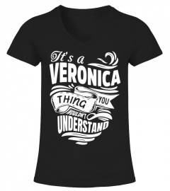 VERONICA It's A Things You Wouldn't Understand