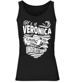 VERONICA It's A Things You Wouldn't Understand