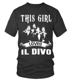 THIS GIRL LOVES IL DIVO