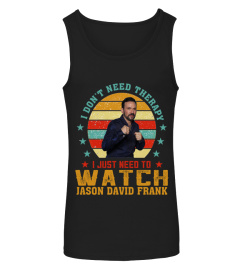 TO WATCH JASON DAVID FRANK