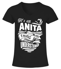 ANITA It's A Things You Wouldn't Understand