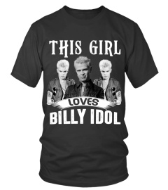 THIS GIRL LOVES BILLY IDOL