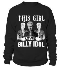 THIS GIRL LOVES BILLY IDOL