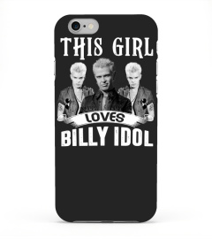 THIS GIRL LOVES BILLY IDOL