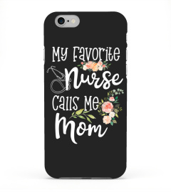 Nursing Shirts - My favorite Nurse calls me Mom Nursing Daughter Gift Premium TShirt