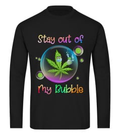 stay out of my bubble