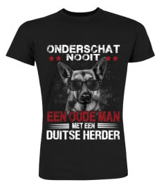 DUITSE HERDER - ONDERSCHAT NOOIT EEN OUDE MAN