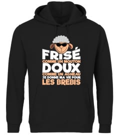 Frisé comme un mouton doux comme un agneau je donne ma vie pour les brebis | Cadeau T-Collector®