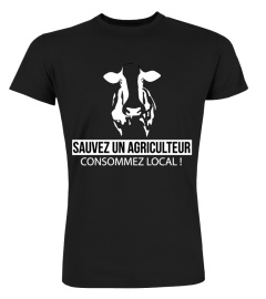 Sauvez un agriculteur consommez local | Cadeau T-Collector®