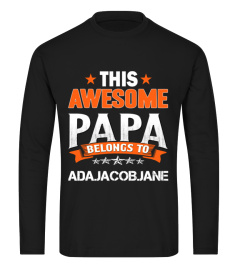 THIS AWESOME PAPA BELONGS TO