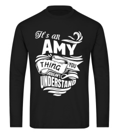 AMY It's A Things You Wouldn't Understand