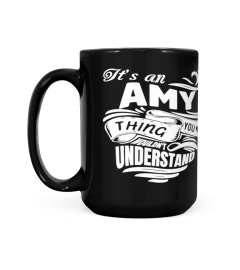 AMY It's A Things You Wouldn't Understand