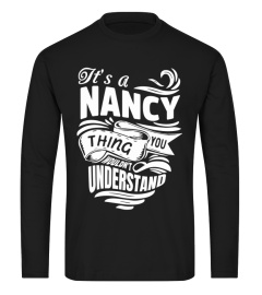 NANCY It's A Things You Wouldn't Understand